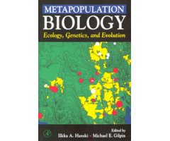 METAPOPULATION BIOLOGY. ECOLOGY, GENETICS AND EVOLUTION 