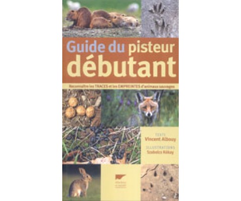 GUIDE DU PISTEUR DÉBUTANT