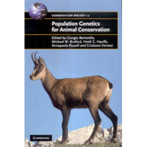 POPULATION GENETICS FOR ANIMAL CONSERVATION. CONSERVATION BIOLOGY 17