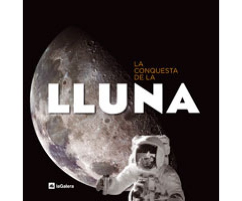 LA CONQUESTA DE LA LLUNA