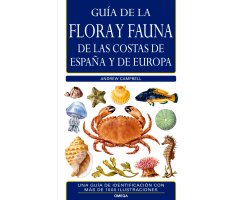 GUÍA DE LA FLORA Y FAUNA DE LAS COSTAS DE ESPAÑA Y DE EUROPA