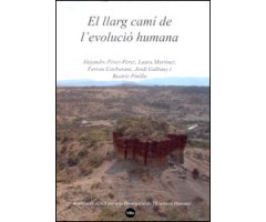 EL LLARG CAMÍ DE L\'EVOLUCIÓ HUMANA 