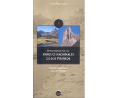 80 RECORRIDOS POR LOS PARQUES NACIONALES DE LOS PIRINEOS   