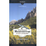 EL PARC NATURAL DE MONTSERRAT. 10 RUTES AUTOGUIADES