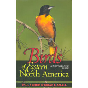 BIRDS OF EASTERN NORTH AMERICA. A PHOTOGRAPHIC GUIDE