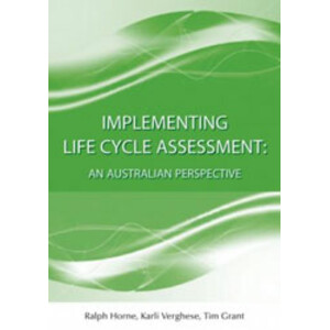 LIFE CYCLE ASSESSMENT. PRINCIPLES, PRACTICE AND PROSPECTS