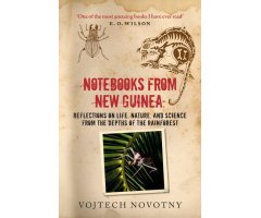 NOTEBOOKS FROM NEW GUINEA. FIELDNOTES OF A TROPICAL BIOLOGIST