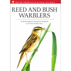 HELM IDENTIFICATION GUIDES. REED AND BUSH WARBLERS