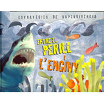 ESTRATÈGIES DE SUPERVIVÈNCIA. ENTRE EL PERILL I L'ENGINY