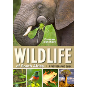 WILDLIFE OF SOUTH AFRICA. A PHOTOGRAPHIC GUIDE