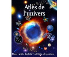 ATLES DE L\'UNIVERS. MAPES I GRÀFICS DETALLATS. ACTIVITATS ASTRONÒMIQUES