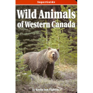 SUPERGUIDE: WILD ANIMALS OF WESTERN CANADA