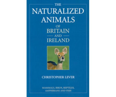 THE NATURALIZED ANIMALS OF BRITAIN AND IRELAND