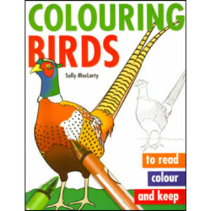 COLOURING BIRDS. TO READ, COLOUR AND KEEP