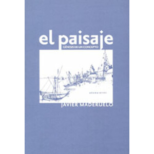 EL PAISAJE: GÉNESIS DE UN CONCEPTO