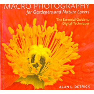MACRO PHOTOGRAPHY FOR GARDENERS AND NATURE LOVERS