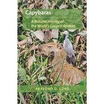 CAPYBARAS. A NATURAL HISTORY OF THE WORLD'S LARGEST RODENT