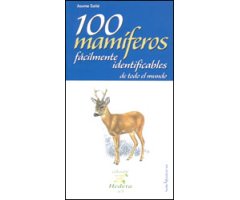 100 MAMÍFEROS FÁCILMENTE IDENTIFICABLES DE TODO EL MUNDO     