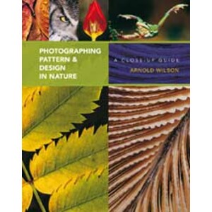 PHOTOGRAPHING PATTERN AND DESIGN IN NATURE