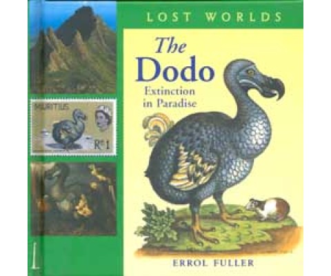 THE DODO. EXTINCTION IN PARADISE