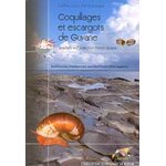 COQUILLAGES ET ESCARGOTS DE GUYANE. SEASHELLS AND SNAILS FROM FRENCH GUIANA