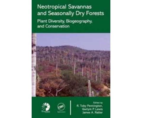 NEOTROPICAL SAVANNAS AND SEASONALLY DRY FORESTS