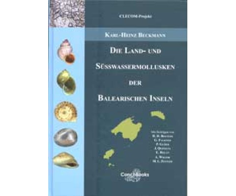 DIE LAND-UND SÜSSWASSERMOLLUSKEN DER BALEARISCHEN INSELN
