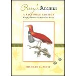 PERRY'S ARCANA. A FACSIMILE EDITION WITH A COLLATION AND SYSTEMATIC REVIEW