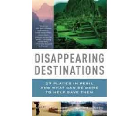 DISAPPEARING DESTINATIONS