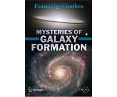 MYSTERIES OF GALAXY FORMATION