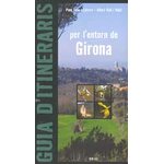 GUIA D'ITINERARIS PER L'ENTORN DE GIRONA