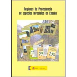 REGIONES DE PROCEDENCIA DE ESPECIES FORESTALES EN ESPAÑA
