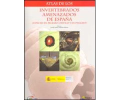 ATLAS DE LOS INVERTEBRADOS AMENAZADOS DE ESPAÑA (ESPECIES EN PELIGRO CRÍTICO Y EN PELIGRO) 2