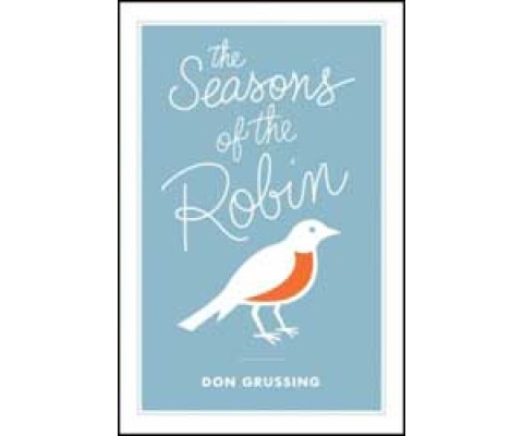 THE SEASONS OF THE ROBIN