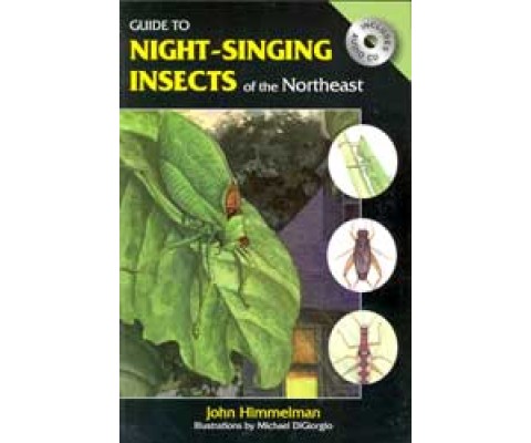 GUIDE TO NIGHT-SINGING INSECTS OF THE NORTHEAST