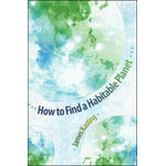 HOW TO FIND A HABITABLE PLANET