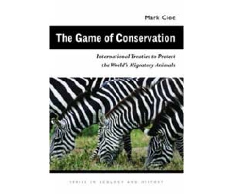 THE GAME OF CONSERVATION. INTERNATIONAL TREATIES TO PROTECT THE WORLD'S MIGRATORY ANIMALS