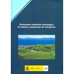EVALUACIÓN AMBIENTAL ESTRATÉGICA DE PLANES Y PROGRAMAS DE TRANSPORTE