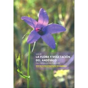 LA FLORA Y VEGETACIÓN DEL ANDÉVALO. FAJA PIRÍTICA ESPAÑA - PORTUGAL