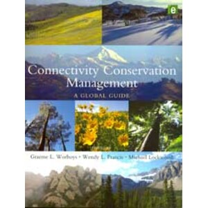 CONNECTIVITY CONSERVATION MANAGEMENT. A GLOBAL GUIDE