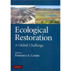 ECOLOGICAL RESTORATION A GLOBAL CHALLENGE