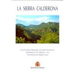 LA SIERRA CALDERONA. LOS CAMPOS MILITARES DE ADIESTRAMIENTO DE MARINES Y EL MOJÓN Y SUS CONDICIONES AMBIENTALES