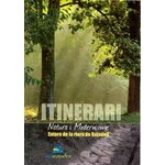 ITINERARI NATURA I MODERNISME. ENTORN DE LA RIERA DE RAJADELL
