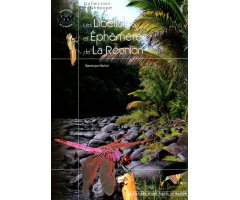 LES LIBELLULES ET ÉPHÉMÈRES DE LA RÉUNION