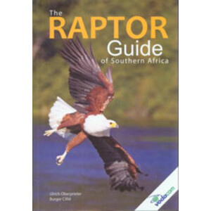 THE RAPTOR GUIDE OF SOUTHERN AFRICA