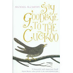 SAY GOODBYE TO THE CUCKOO