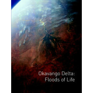 OKAVANGO DELTA. FLOODS OF LIFE