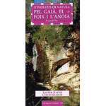ITINERARIS DE NATURA PEL GAIÀ, EL FOIX I L'ANOIA. EL CURS DE L'ANY