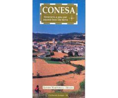 CONESA. ITINERARIS A PEU PER AQUEST BOCÍ DE TERRA