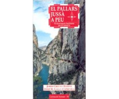 EL PALLARS JUSSÀ A PEU. 15 RECORREGUTS FASCINANTS PER LA COMARCA 2
